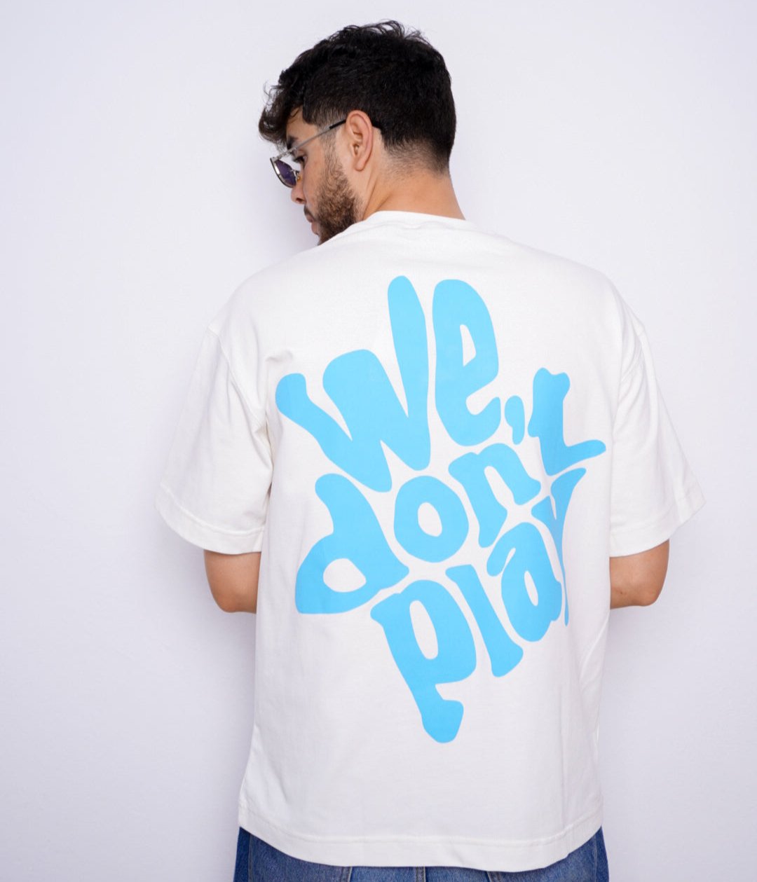 WE DONT PLAY oversize t-shirt - WHITE